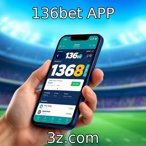 136bet APP Transformando suas Apostas: O que Esperar da 136bet APP